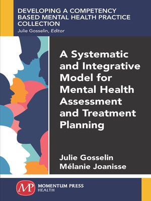 cover image of A Systematic and Integrative Model for Mental Health Assessment and Treatment Planning